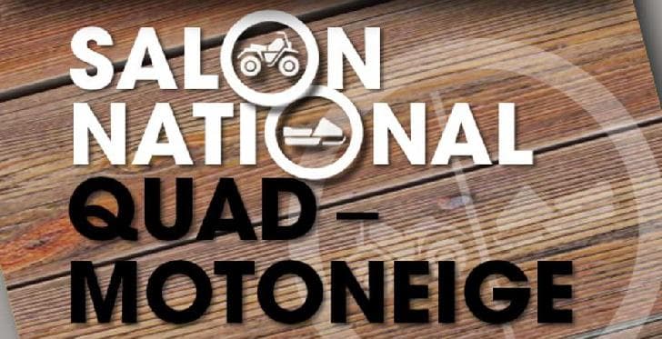 Gagnez votre entrée gratuite pour assister au Salon National Quad-Motoneige !